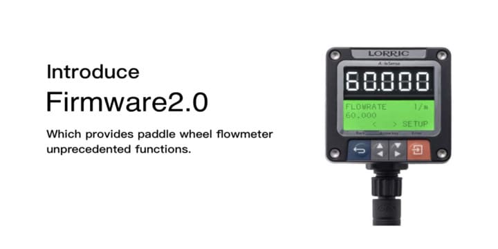 Firmware 2.0 from LORRIC paddle wheel flowmeter