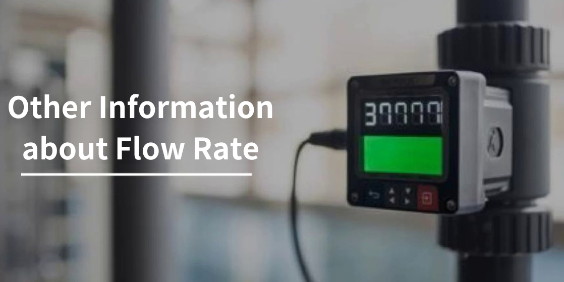 Other Information about Flow Rate